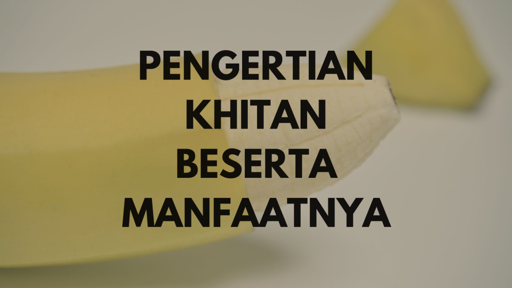 Foto blog Pengertian dan Manfaat Khitan Dilihat dari Berbagai Aspek